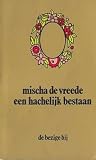 Een hachelijk bestaan