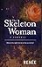 The Skeleton Woman