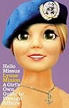 Hello Missus: A Girl's Own Guide to Foreign Affairs