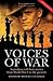 Voices of war : Australians...