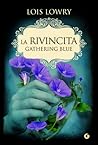 La rivincita by Lois Lowry