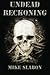 Undead Reckoning