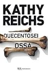 Duecentosei ossa