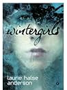 Wintergirls by Laurie Halse Anderson