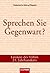 Sprechen Sie Gegenwart?