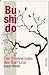 Bushido: Der Ehrenkodex der Samurai