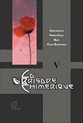 La Brigade Chimérique. Tome 5