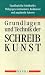 Grundlagen und Technik der Schreibkunst by Otto Schumann