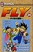 Fly, tome 20: le serment de la lance magique