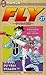 Fly, tome 27: le duel du vrai dragon !!!