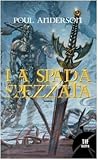 La spada spezzata by Poul Anderson