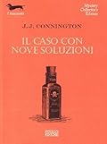 Il caso con nove soluzioni