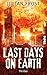 Last days on Earth