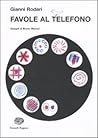 Favole al telefono by Gianni Rodari