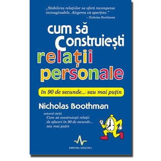 Cum sa contruiesti relatii personale in 90 de secunde