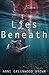 Lies Beneath (Lies Beneath,...
