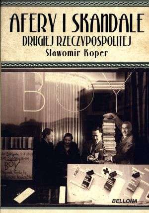 Afery i skandale Drugiej Rzeczypospolitej (Paperback)