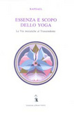 Essenza e scopo dello Yoga