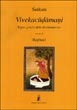Vivekacudamani. Il gran gioiello della discriminazione