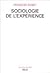 Sociologie de l'expérience by François Dubet