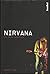 Nirvana - Die wahre Geschichte by Everett True