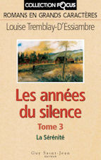 La Sérénité (Les années du silence #3)