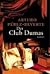 Der Club Dumas by Arturo Pérez-Reverte