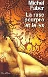 La Rose pourpre e...