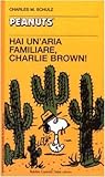 Hai un'aria familiare, Charlie Brown!