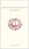 L'originale miscellanea di Schott