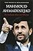 Mahmoud Ahmadinejad: de nucleaire sfinx van Teheran