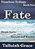 Fate (Timeless Trilogy #1)