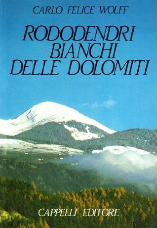 I rododendri bianchi delle Dolomiti (Mass Market Paperback)
