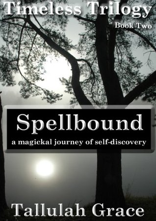 Spellbound (Timeless Trilogy #2)