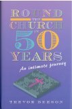 Round the Church in Fifty Years (Hardcover)