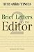 The Times Brief Letters to ...