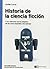 Historia de la Ciencia Ficción