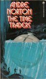 The Time Traders by Andre Norton