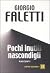 Pochi inutili nascondigli
