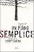 Un piano semplice by Scott        Smith