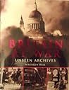 Britain at War Unseen Archives