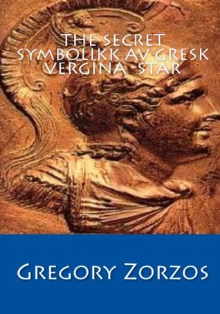 THE SECRET SYMBOLIKK AV GRESK VERGÍNA STAR (Norwegian Edition)