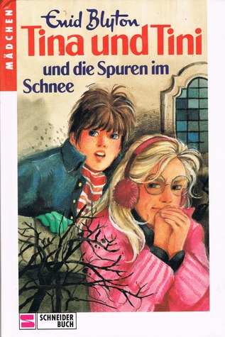 Tina und Tini und die Spuren im Schnee (Tina und Tini #12)