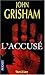 L'Accusé by John Grisham