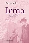 Docteure Irma, Tome 3 La soliste