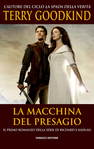 La macchina del presagio (La spada della verità, #12)