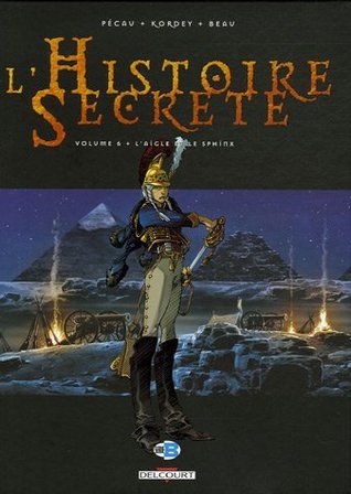 L'Aigle et le Sphinx (L'Histoire Secrète #6)