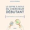 Le coffre à outils du chercheur débutant