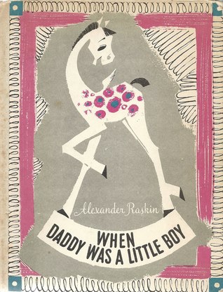 When Daddy Was a Little Boy (Hardcover)