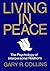 Living in Peace: The Psycho...